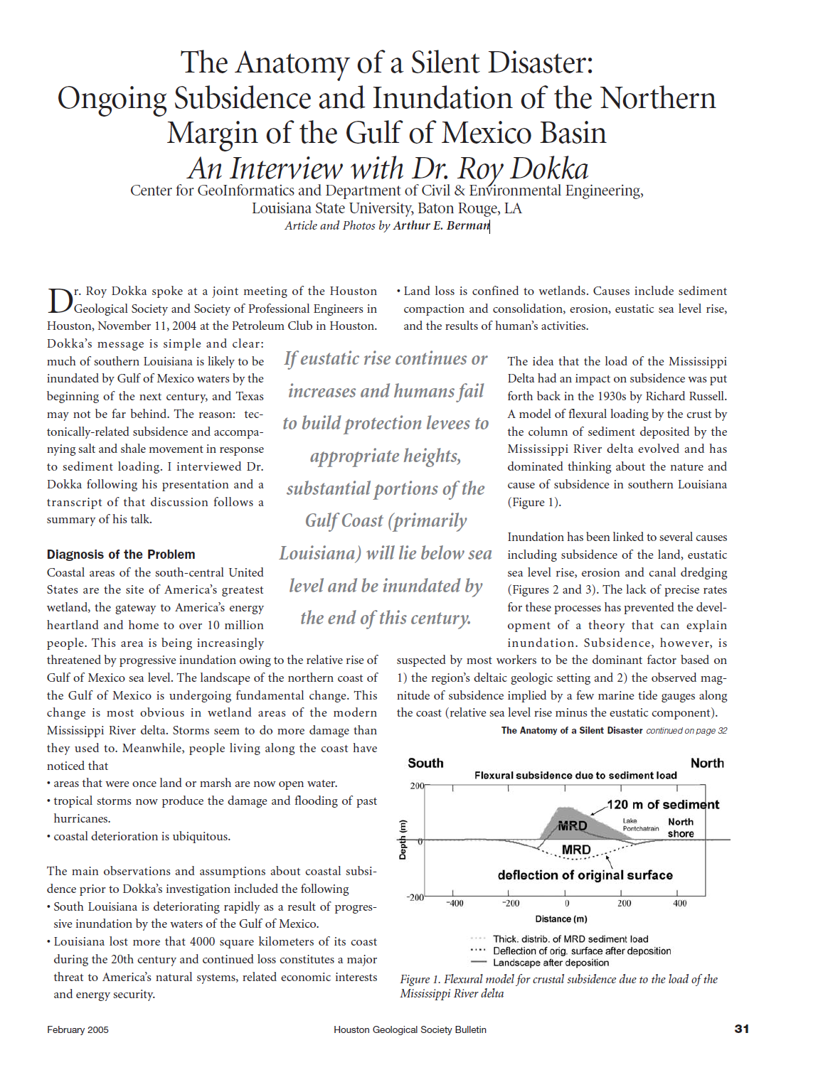 The Anatomy of a Sielnt Disaster: Ongoing Subsidence and Inundation of the Northern Margin of the Gulf of Mexico Basin